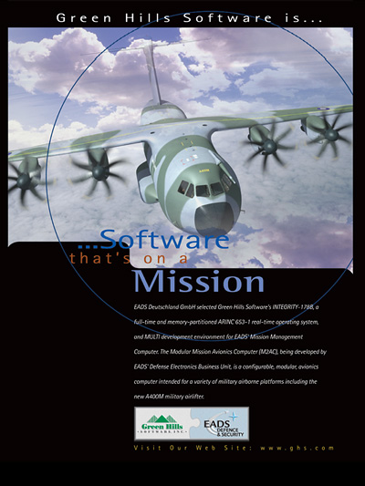 Airbus Military A400M, is using Green Hills Software's INTEGRITY RTOS, Secure Embedded RTOS, POSIX 1003.1 Conformant, MILS-Compliant